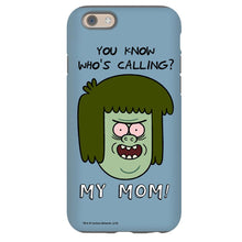 Load image into Gallery viewer, Regular Show &quot;You Know Who&#39;s Calling? My Mom!&quot; Phone Case for iPhone and Galaxy
