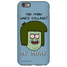 Load image into Gallery viewer, Regular Show &quot;You Know Who&#39;s Calling? My Mom!&quot; Phone Case for iPhone and Galaxy
